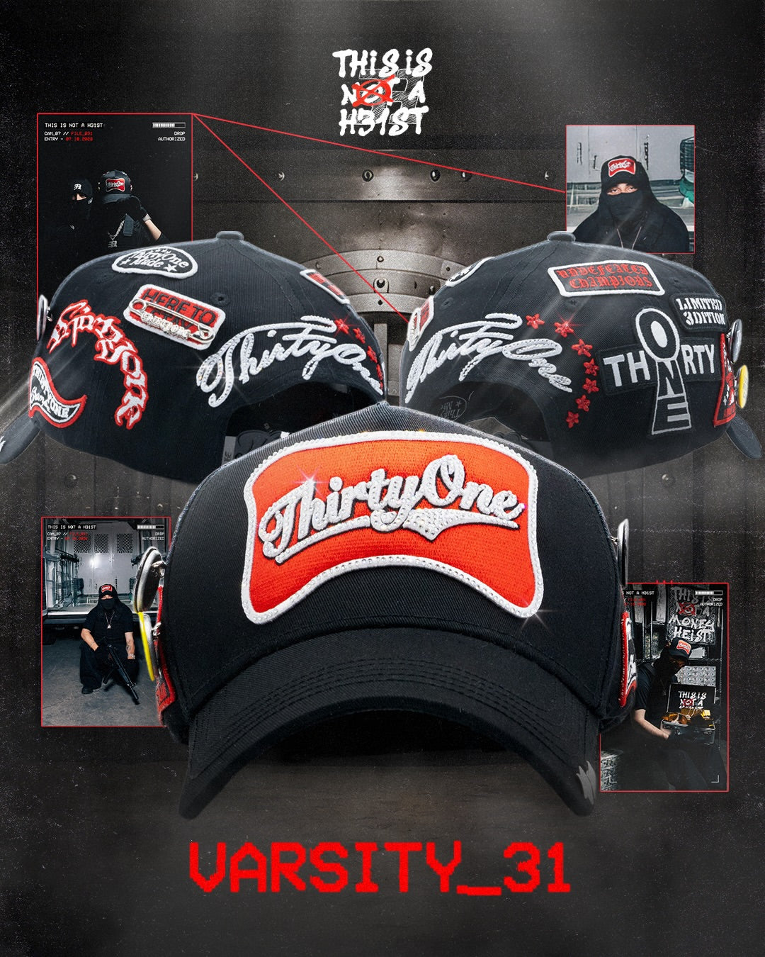 Gorra 31 hats THIS IS NOT A HEIST - VARSITY 31 (PREVENTA)